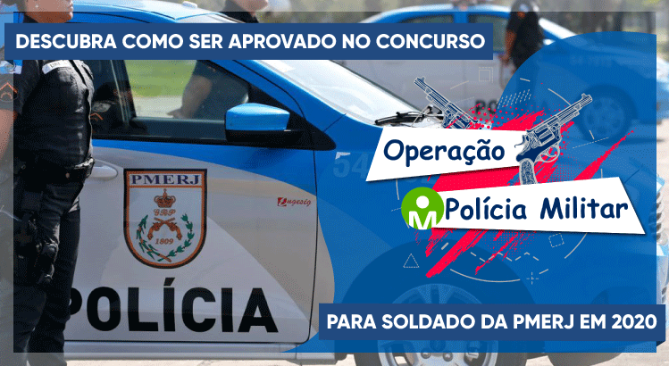 chegou a hora de conversarmos sobre o concurso para soldado da Polícia Militar do Estado do Rio de Janeiro (PMERJ)